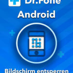 Wondershare Dr.Fone Android  Bildschirm entsperren WIN lebenslange Lizenz Download