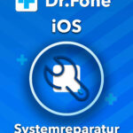 Wondershare Dr.Fone iOS Systemreparatur WIN lebenslange Lizenz Download