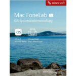 Aiseesoft FonLab iOS  Systemwiederherstellung für macOS lebenslange Lizenz Garantie Download