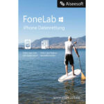 Aiseesoft FoneLab iOS Phone Datenrettung WIN zeitlich unbegrenzte Lizenz Garantie Download